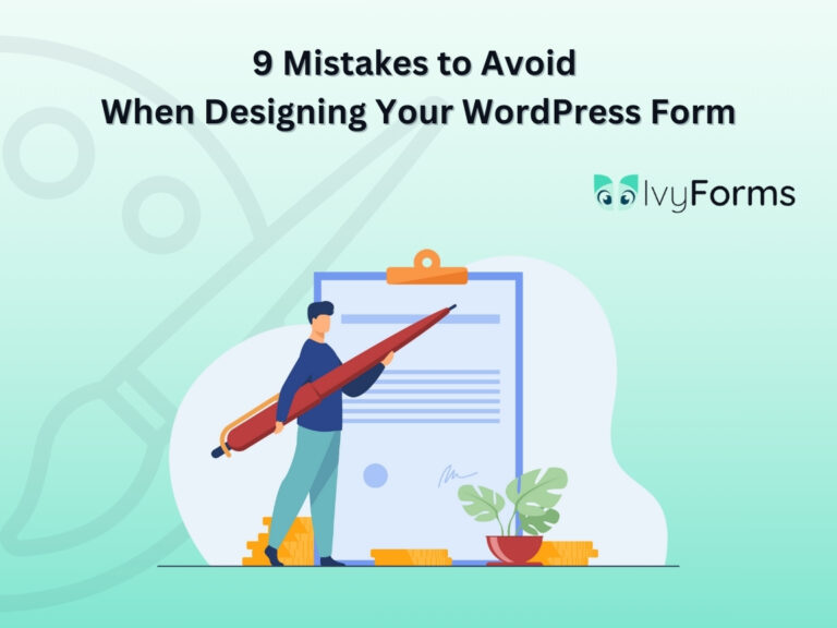 Most common mistakes to avoid when designing your WordPress form