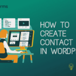 How to create contact form in WordPress illustration