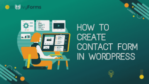 How to create contact form in WordPress illustration