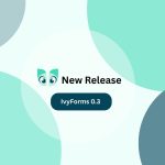 IvyForms 0.3 version update