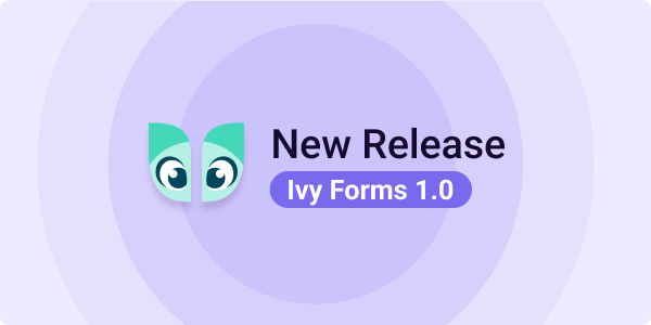 IvyForms 1.0 and 0.2